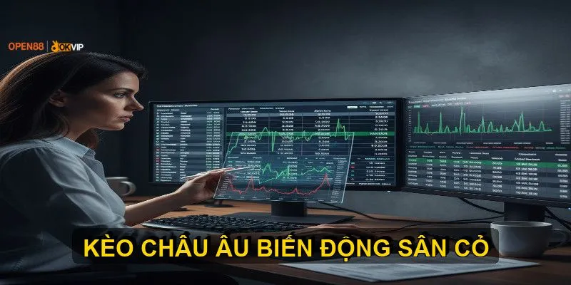 Kèo Châu Âu OPEN88 – Hướng Dẫn Đặt Cược Chính Xác 1 Hướng dẫn đọc và phân tích Kèo châu Âu chuyên sâu