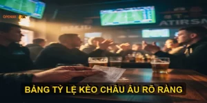 Kèo châu Âu open88