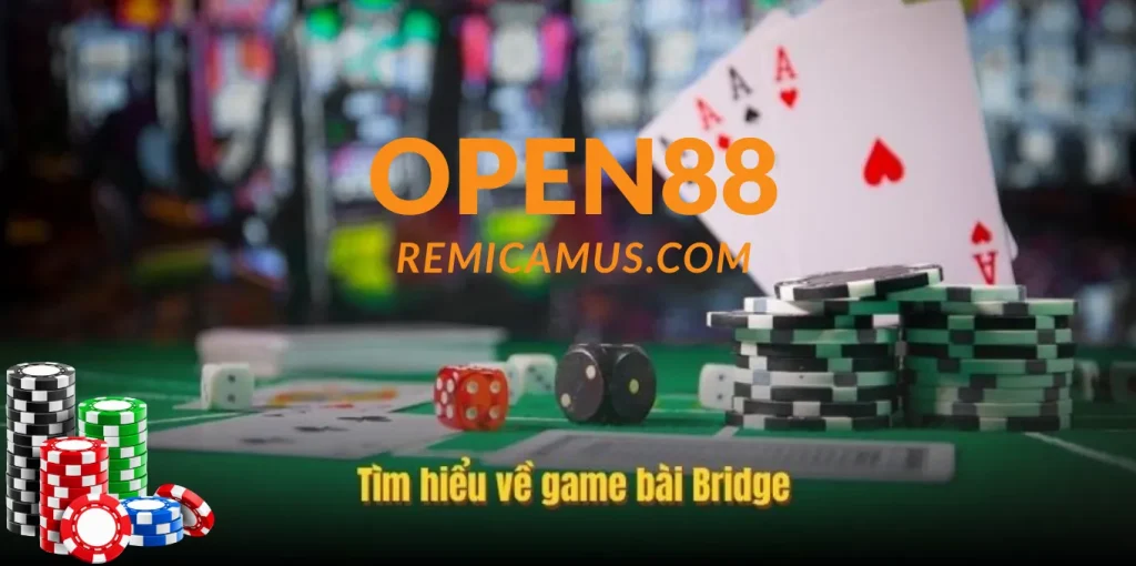 Cách Chơi Bài Bridge Chi Tiết Từ A–Z 1 Cách chơi bài bridge