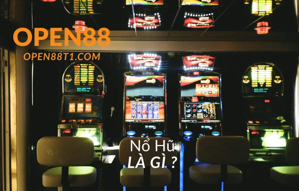 Nổ hũ là gì? Giải thích chi tiết từ A–Z cho người mới 2 Nổ hũ là gì