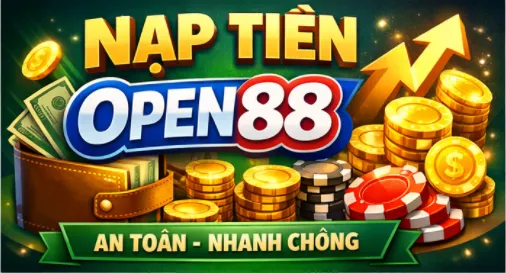 nạp tiền open88